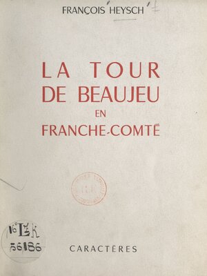 cover image of La tour de Beaujeu en Franche-Comté
